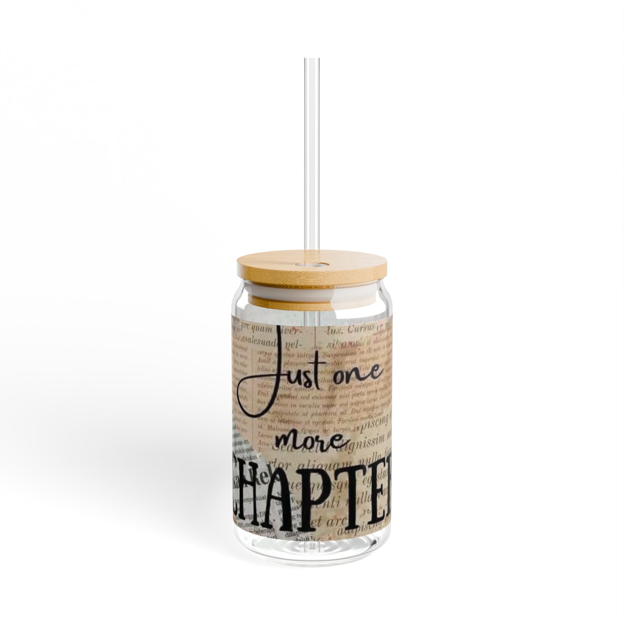 Just One More Chapter 16oz Sipper Glass