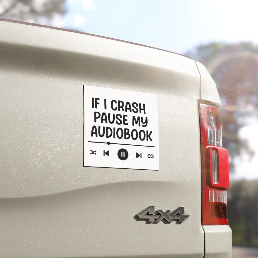 If I Crash Pause My Audiobook Car Magnet | Bookish Reader Car Magnet | Audiobook Lover Gift