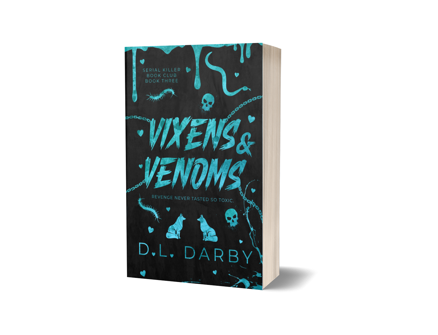 *PREORDER* Vixens and Venoms by D.L. Darby