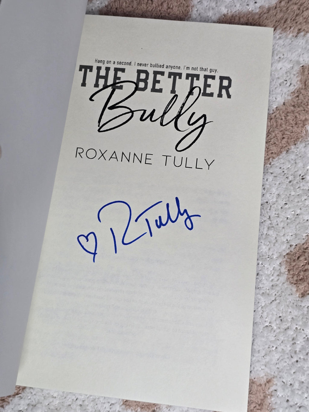 The Better Bully- Roxanne Tully