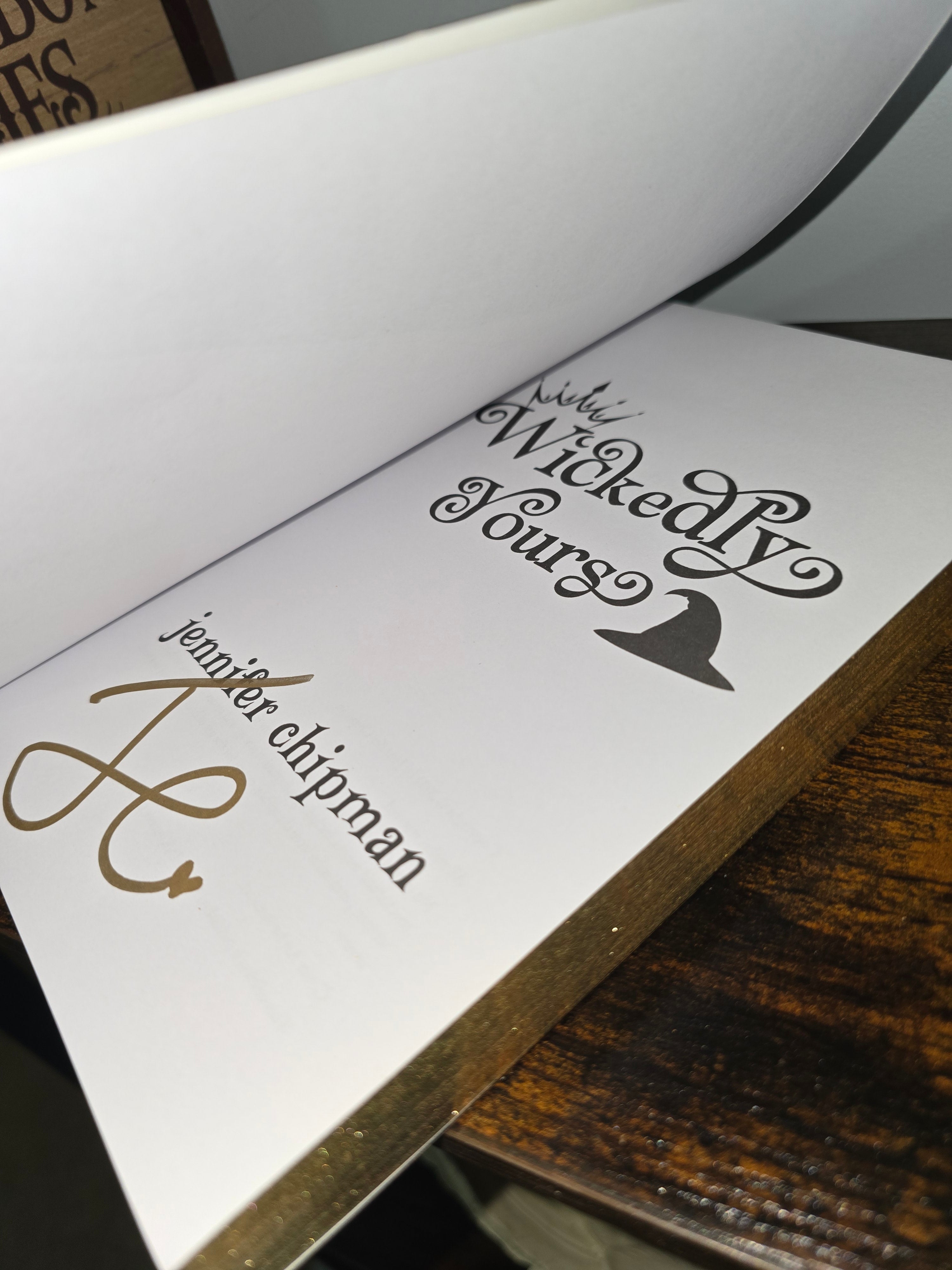 Wickedly Yours- Jennifer Chipman *signed special edition*